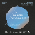 IV Kongres Futurologiczny w Krakowie